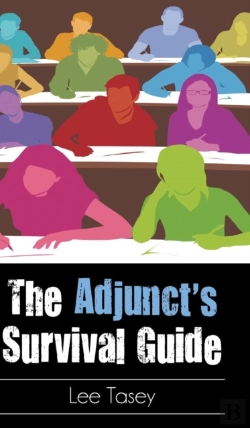 Bertrand.pt - The Adjunct'S Survival Guide