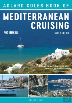 Bertrand.pt - The Adlard Coles Book Of Mediterranean Cruising