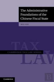 The Administrative Foundations Of The Chinese Fiscal State