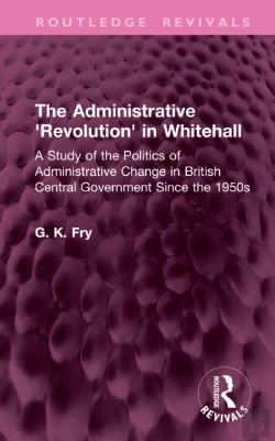 Bertrand.pt - The Administrative 'Revolution' In Whitehall