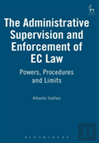 The Administrative Supervision And Enforcement Of Ec Law