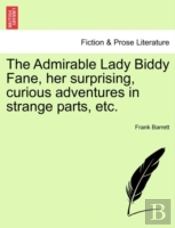 The Admirable Lady Biddy Fane, Her Surpr
