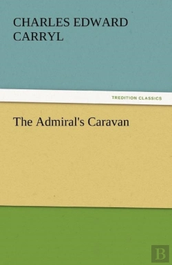 Bertrand.pt - The Admiral'S Caravan