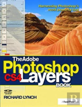 The Adobe Photoshop Cs4 Layers Book