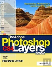 The Adobe Photoshop Cs4 Layers Book