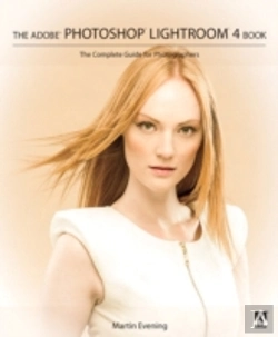 Bertrand.pt - The Adobe Photoshop Lightroom 4 Book: