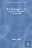The Adolescent Psyche