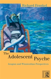 The Adolescent Psyche