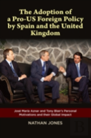 The Adoption Of A Pro-Us Foreign Policy By Spain & The United Kingdom