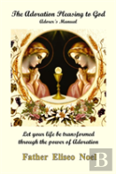 The Adoration Pleasing To God