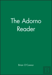 The Adorno Reader
