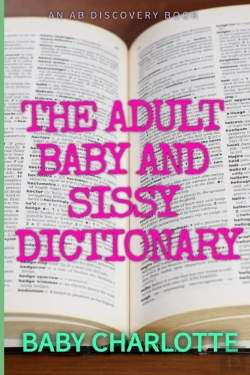 Bertrand.pt - The Adult Baby And Sissy Dictionary