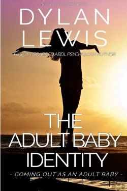 Bertrand.pt - The Adult Baby Identity - Coming Out As An Adult Baby