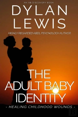 Bertrand.pt - The Adult Baby Identity - Healing Childhood Wounds