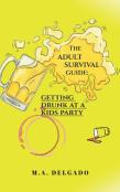 The Adult Survival Guide
