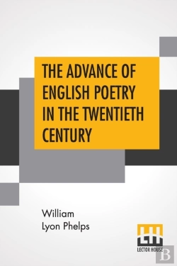 Bertrand.pt - The Advance Of English Poetry In The Twentieth Century