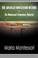 The Advanced Montessori Method  - The Mo