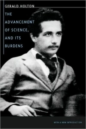 The Advancement Of Science, And Its Burdens