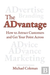 The Advantage: How To Attract Customers