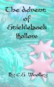 The Advent Of Stickleback Hollow