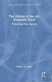 The Advent Of The All-Volunteer Force