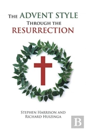 The Advent Style Through The Resurrection