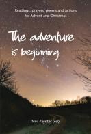 The Adventure Is Beginning