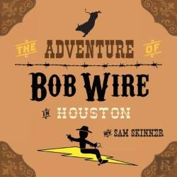 Bertrand.pt - The Adventure Of Bob Wire In Houston