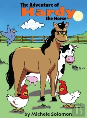 The Adventure Of Hardy The Horse