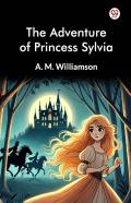 The Adventure Of Princess Sylvia (Edition1)