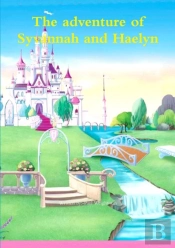 The Adventure Of Syvannah And Haelyn