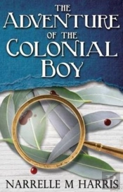 The Adventure Of The Colonial Boy