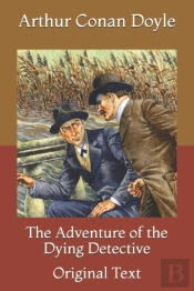 The Adventure Of The Dying Detective