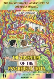 The Adventure Of The Psychedelic Trees