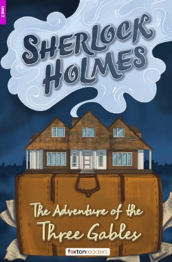 Bertrand.pt - The Adventure Of The Three Gables - Foxton Reader Level-2 (600 Headwords A2/B1) With Free Online Audio