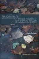 The Adventure Of Weak Theology