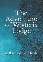 The Adventure Of Wisteria Lodge