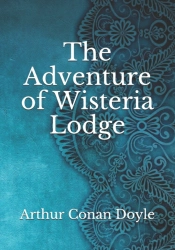 The Adventure Of Wisteria Lodge