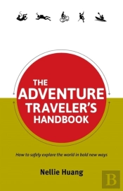 The Adventure Traveler'S Handbook