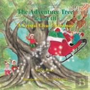 The Adventure Tree - Branch Iii ''A Crystal Clear Christmas''