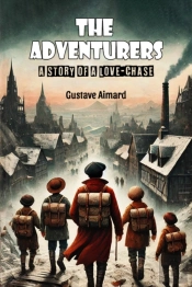 The Adventurersa Story Of A Love-Chase (Edition2024)