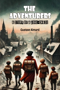 Bertrand.pt - The Adventurersa Story Of A Love-Chase (Edition2024)
