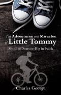 The Adventures And Miracles Of Little Tommy