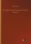 The Adventures Of A Dog, And A Good Dog Too