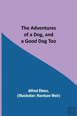 Bertrand.pt - The Adventures Of A Dog, And A Good Dog Too
