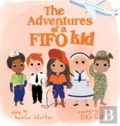 The Adventures Of A Fifo Kid