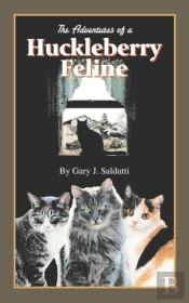 The Adventures Of A Huckleberry Feline