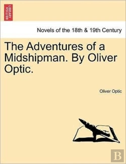 Bertrand.pt - The Adventures Of A Midshipman. By Olive