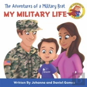 The Adventures Of A Military Brat
