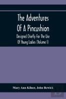 The Adventures Of A Pincushion